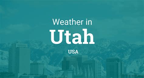 Weather in Utah, United States | Weather, Utah, Utah usa