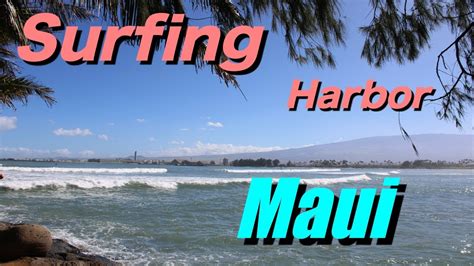 Surfing at Kahului Harbor 12/07/2019 MAUI - YouTube