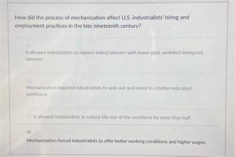 How did the process of mechanization affect U.S. | Chegg.com