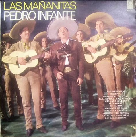 Pedro Infante - Las Mañanitas (1985, Vinyl) | Discogs