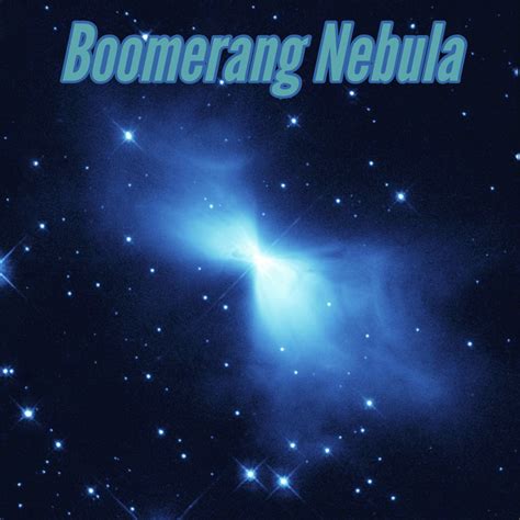 Boomerang Nebula - THE WORLD ALOHA