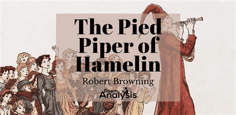 The Pied Piper of Hamelin - Poem Analysis