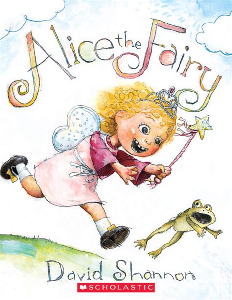 Alice the Fairy by David Shannon | Scholastic