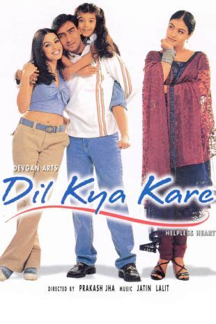 Dil Kya Kare (1999) - Prakash Jha | Cast and Crew | AllMovie