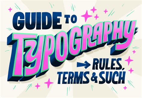 Typography design 101: a guide to rules and terms - 99designs