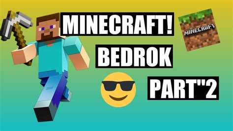 MINECRAFT BEDROCK!! Part,2 - YouTube