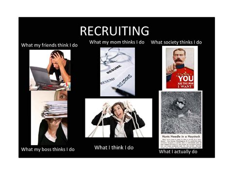 Recruiting | Recruiter humor, Recruiter quotes, Work humor