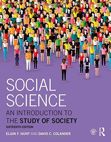 Social Science: An Introduction to the Study of Society - Colander, David C.: 9781138654266 ...