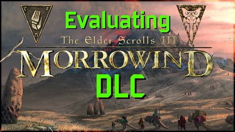 Evaluating Morrowind's DLC - Expanding a legacy - YouTube