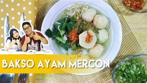 Resep Bakso Ayam Mercon ala Dapur Adis Meatball Chicken Mercon Recipe ...