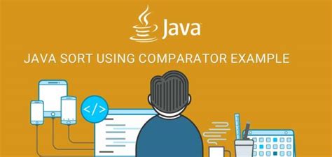 Java sort using Comparator example - Java Developer Zone