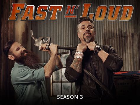 Prime Video: Fast N' Loud - Season 3