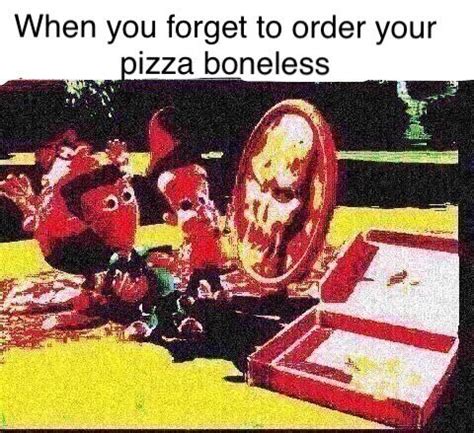 Boneless pizza : r/dankmemes