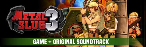 METAL SLUG 3 Soundtrack BUNDLE on Steam