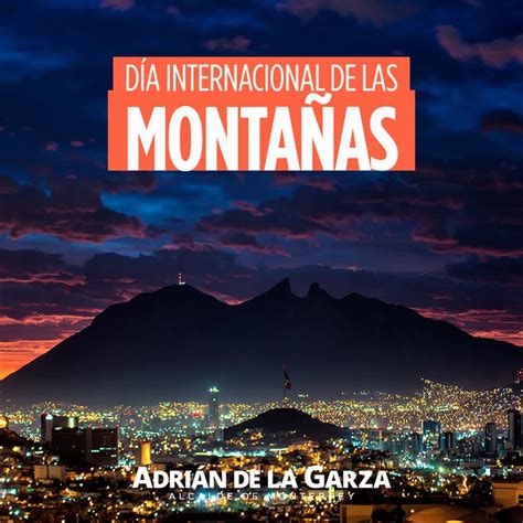 Monterrey es la Ciudad de las Montañas. Nuestro Cerro de la Silla es un ...