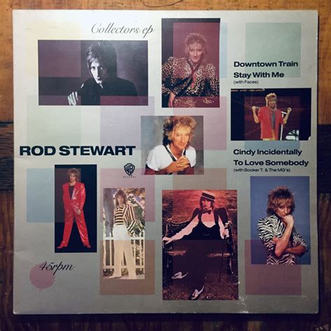 Rod Stewart – Downtown Train (Collectors EP) (Gatefold, Vinyl) - Discogs