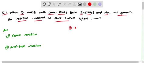 SOLVED:When Zn reacts with conc. HNO3, then Zn(NO3) and NO2 are formed ...