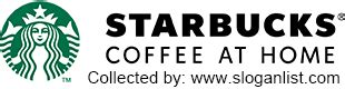 Starbucks Slogan - Slogans for Starbucks - Tagline of Starbucks - Slogan List