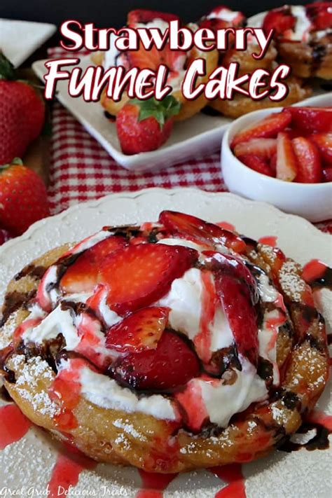 Strawberry Funnel Cake - Great Grub, Delicious Treats