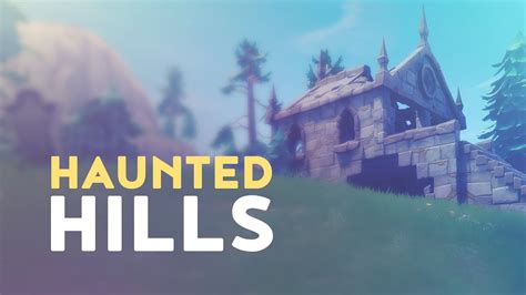 HAUNTED HILLS (Fortnite Battle Royale) - YouTube