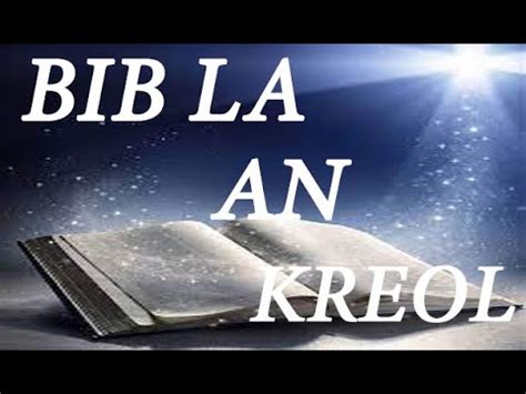 BIB LA AN KREYOL #6 MATYE CHAPIT 12/ Bib la an Kreyol Ayisyen/The Holy ...