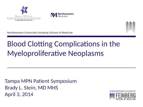 (PPTX) Blood Clotting Complications in the Myeloproliferative Neoplasms - DOKUMEN.TIPS