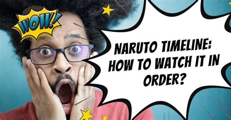 Naruto Timeline: How to Watch it in Order? - EdrawMax