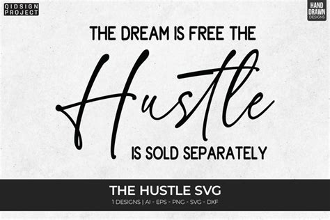 The Hustle Svg, Entrepreneur Svg, Quotes Svg