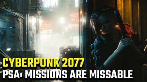 Cyberpunk 2077 missable missions can auto-fail