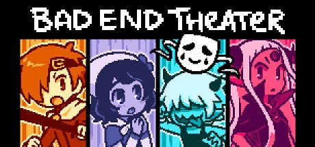 BAD END THEATER on Steam