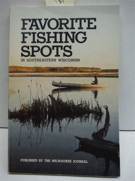 Favorite Fishing Spots in Southeastern Wisconsin