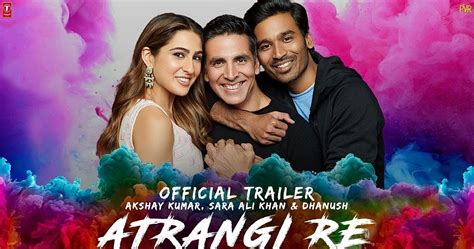 Atrangi Re starring Akshay Kumar, Sara Ali Khan, Dhanush LEAKS online - Masala.com