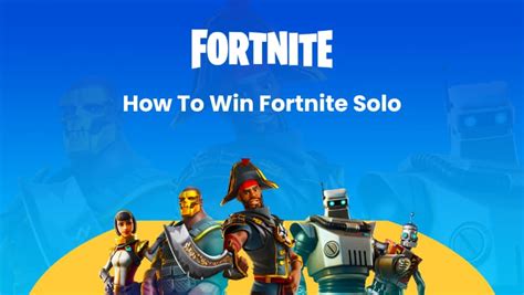 How To Win Fortnite Solo: Best Tips & Tricks - BrightChamps Blog