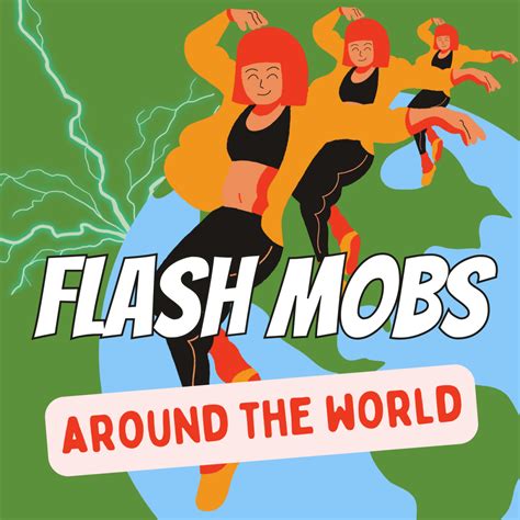 Awesome Flash Mobs