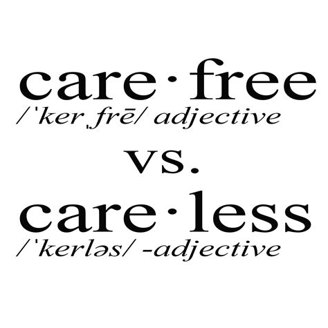 "Carefree" vs "Careless": A Lesson About Perspective - Inspirited Living