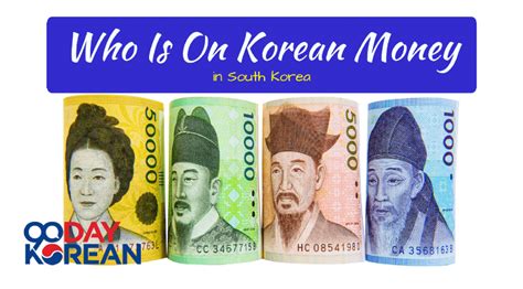 Who is on Korean Money in South Korea?