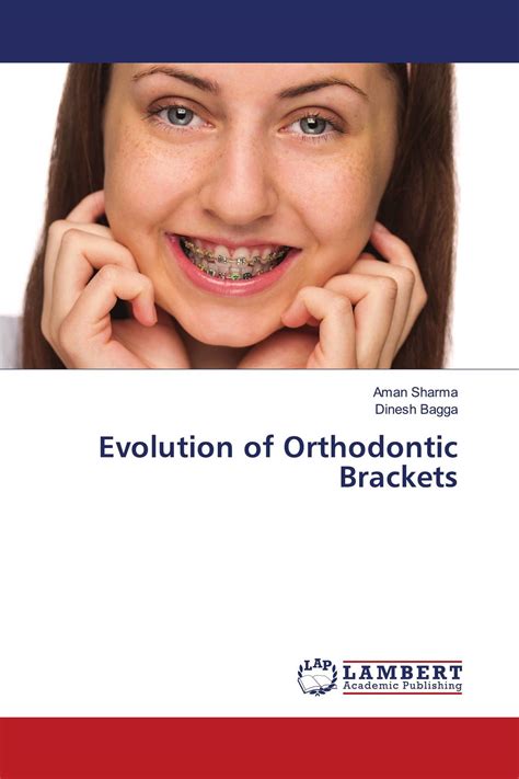 Evolution of Orthodontic Brackets