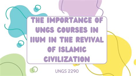 The Importance of UNGS Courses in IIUM in the Revival of Islamic Civilization - YouTube