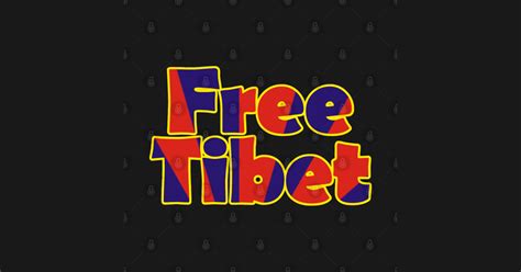 Free Tibet Movement Human Rights Activist - Free Tibet - T-Shirt | TeePublic