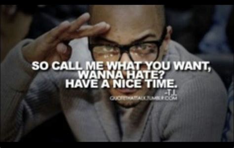 T.I. Quotes | Rapper quotes, Rap quotes, Music quotes lyrics