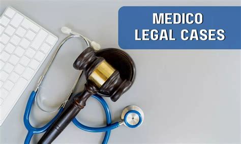 How to deal with Medico-Legal Cases In Hospitals And Clinics: A Review