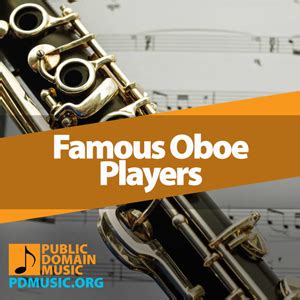 17 Greatest and Most Famous Oboe Players of All Time - Public Domain Music