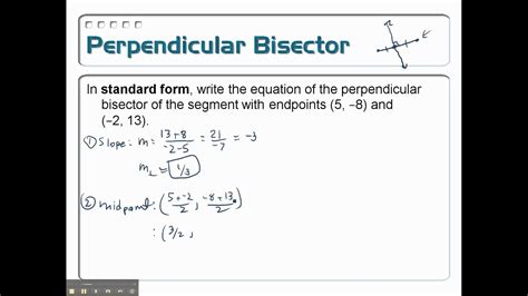 Writing the Equation of a Perpendicular Bisector- Problem 12 - YouTube