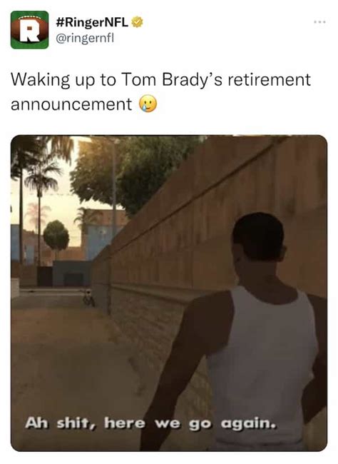 Tom Brady retirement memes-9-02-01-2023 - Thunder Dungeon | The ...