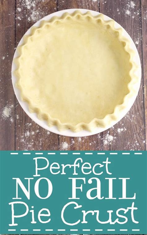 No Fail Pie Crust Recipe