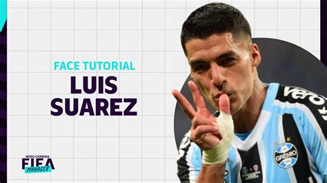 LUÍS SUÁREZ FIFA 23 - FACE TUTORIAL - YouTube