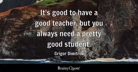 Good Student Quotes - BrainyQuote