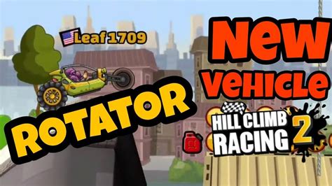 ROTATOR !! | Hill Climb Racing 2 1.40.0 Walkthrough GAMEPLAY - YouTube