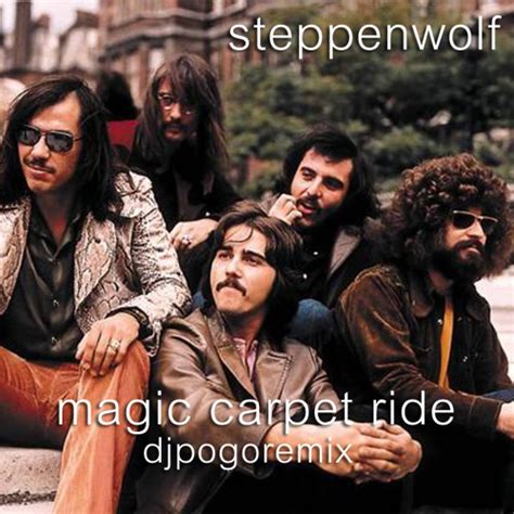 Steppenwolf Magic Carpet Ride Remix - Carpet Vidalondon