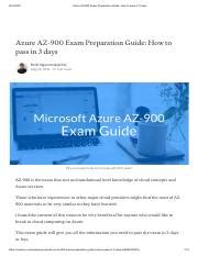 Azure AZ-900 Exam Preparation Guide How to pass in 3 days.pdf - 5/15/2020 Azure AZ-900 Exam ...